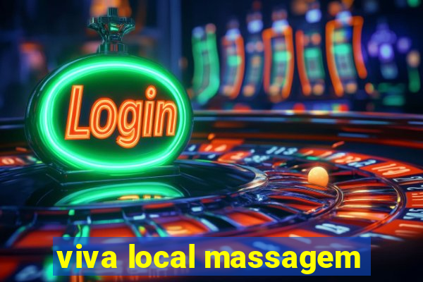 viva local massagem